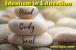 Idealism in Education