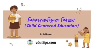 Child Centered Education