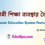 Features of Islamic Education System