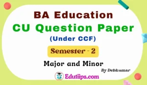 BA 2nd Sem Education Major Question Paper | CU Question Papers (CCF) PDF (Major & Minor)